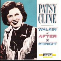 Patsy Cline - Walkin' After Midnight [LaserLight]